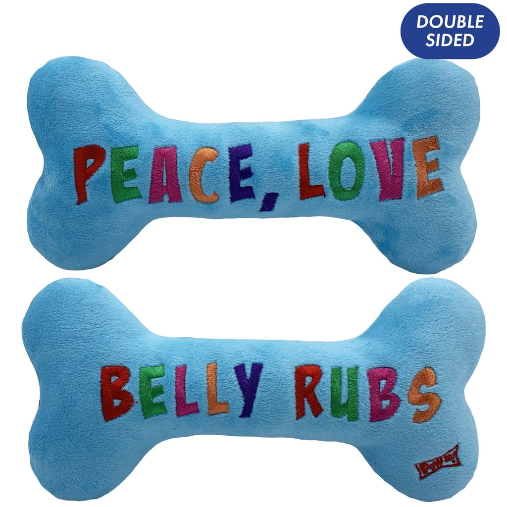 Peace Love Belly Rubs Bone (Double Sided)